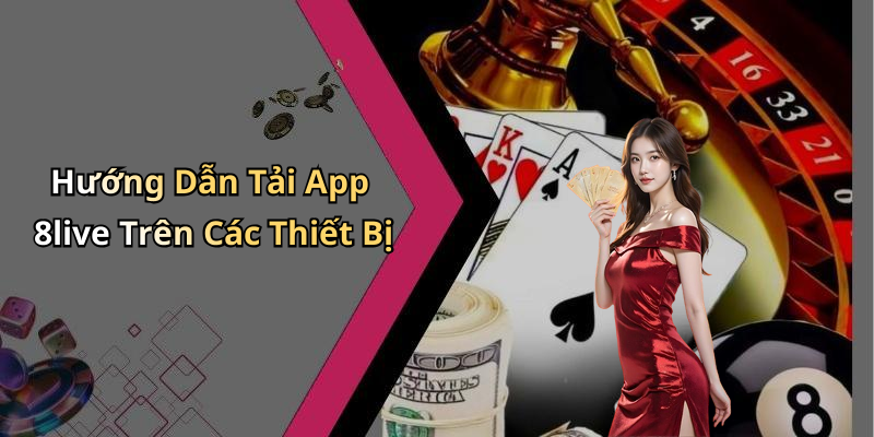 tai-app-8live-trai-nghiem-giai-tri-truc-tuyen-cuc-chat-ngay-hom-nay-87