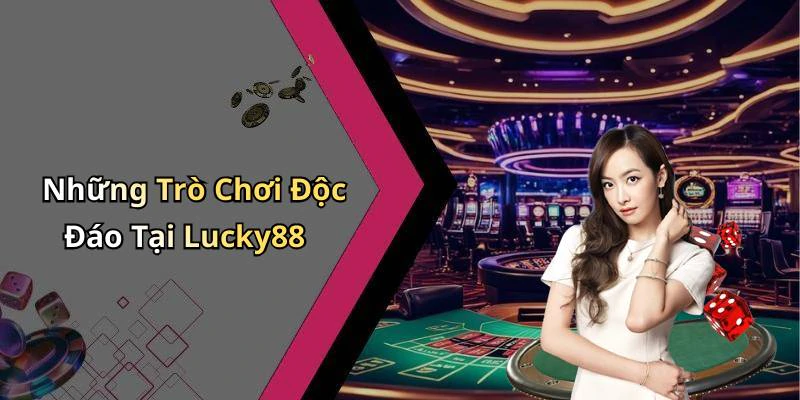 lucky88-kham-pha-the-gioi-giai-tri-truc-tuyen-day-hap-dan-154