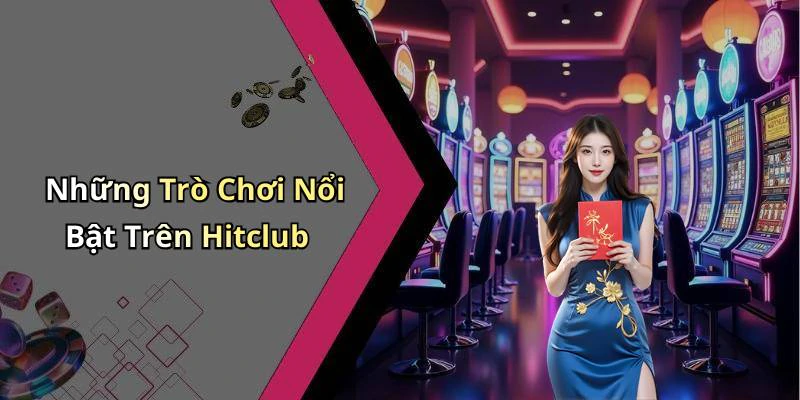 hitclub-kham-pha-the-gioi-giai-tri-truc-tuyen-day-hap-dan-158
