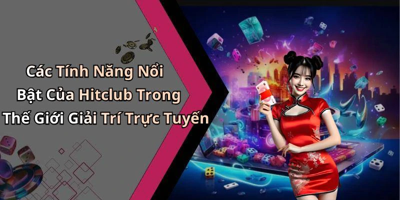 hitclub-kham-pha-the-gioi-giai-tri-truc-tuyen-day-mau-sac-159