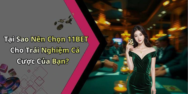 11bet-kham-pha-the-gioi-giai-tri-truc-tuyen-vo-cung-hap-dan-170