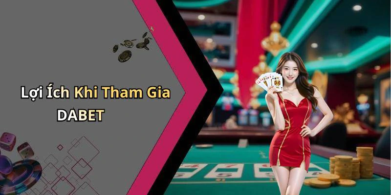 dabet-kham-pha-the-gioi-giai-tri-truc-tuyen-day-hap-dan-193